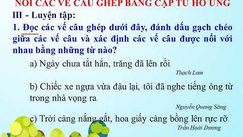 Tuan 24 Nối các vế câu ghép bằng cặp từ hô ứng trang 64 lớp 5