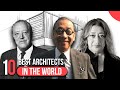 To 10 architects in the world