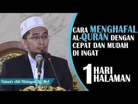 cara-menghafal-alquran-|-metode-hafal-al-qur'an-1-halaman-1-hari-|-ustadz-adi-hidayat