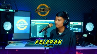 Kelaran - Reza Ananta - Cover Rizki - Ambarawa Musik Project