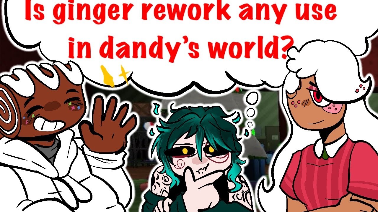 Есть ли смысл в переработке Джинджера в мире Дэнди? || Комментарии