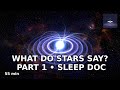 The Language of the Stars (Part 1) Sleep Documentary | Astronomy &amp; The Universe | NightLesson