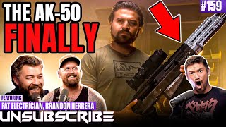 The Ak-50 Tiny Guns 3 Vfw War Ft The Fat Electrician King Trout Unsubscribe Podcast Ep 159