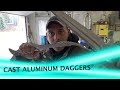 Cast Aluminum Daggers