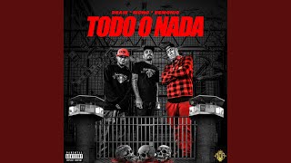 Todo O Nada (feat. Mono & el Demonio)