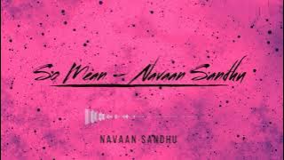 So Mean - Navaan Sandhu x DAVSTxK (Slowed   Reverb) - LoFi REFIX