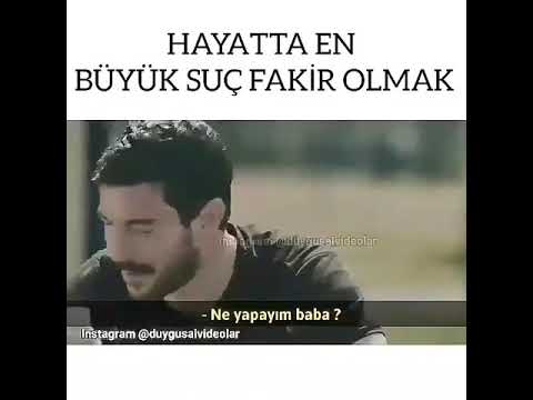 Hayatta en büyük suç fakir olmaktır