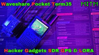 Waveshare Term 35 + Hacker Gadgets AIO = Raspberry Pi SDR Cyber Deck