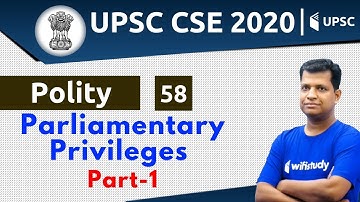 4:00 PM - UPSC CSE 2020 | Polity by Pawan Sir | Parliamentary Privileges (Part-1)