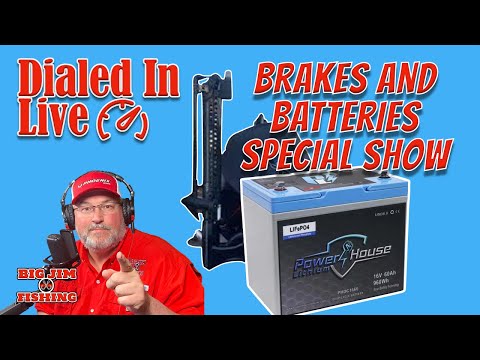 Dialed In Live Ep 36 Brakes and Batteries for Bass Fishing 