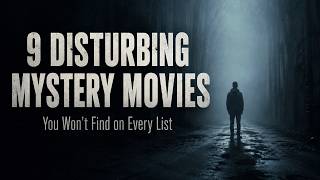9 Disturbing Mystery Movies That Will Mess With Your Mind