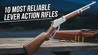 Celebrity Top 10 Most Reliable Lever Action Rifles 2025 Net Worth