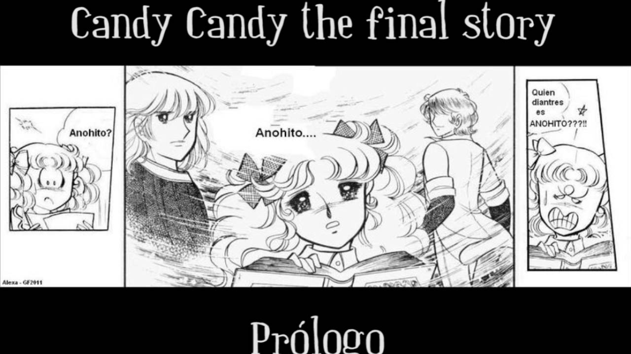candy candy the final story (Prólogo) YouTube