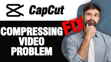 How To Fix CapCut App Compressing Video Problem | Easy Quick Solution