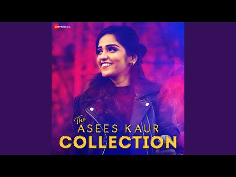 Arijit Singh & Asees Kaur - Ve Maahi
