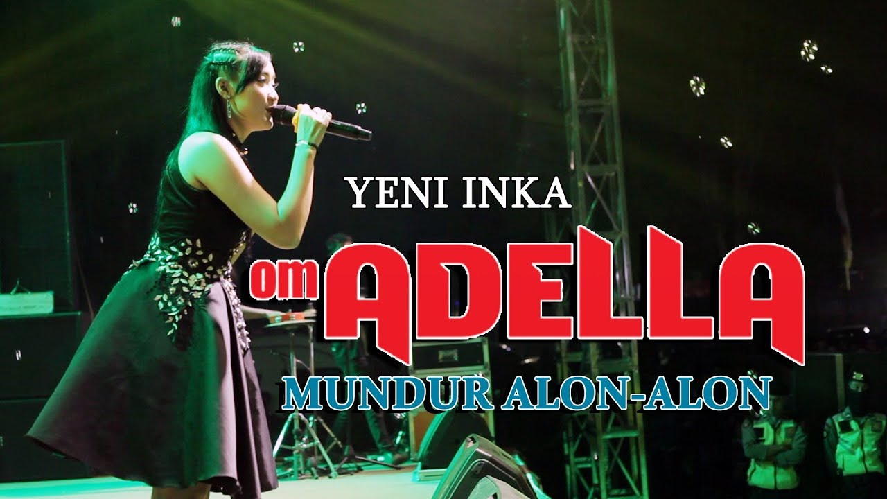 MUNDUR ALON ALON PALING JOSS GANDOSSS - YENI INKA - ADELLA - DIANA RIA LIVE TEMANGGUNG