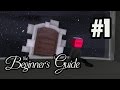 The Beginner's Guide PART 1 - The Journey Begins