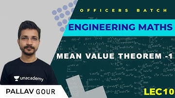 Mean Value Theorem -1  | L :10  | Engineering Mathematics | ESE | OFFICERS BATCH