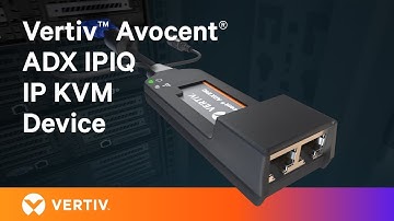 IP KVM Connectivity Close To The Target | Vertiv™ Avocent® ADX Ecosystem