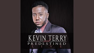 Video thumbnail of "Kevin Terry & Predestined - Song Offering"