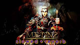 metin 2 soundtrack - back to back (s l o w e d + r e v e r b)