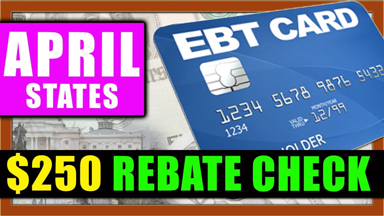 april-pandemic-ebt-update-250-rebate-check-grocery-tax-for-low