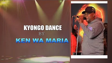 Kyongo Dance by Ken wa Maria (OFFICIAL AUDIO)