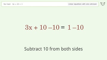 Linear equation with one unknown: Solve 3x+10=1 step-by-step solution