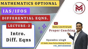 ODE-2: Introduction Differential equations UPSC Mathematics Optional Batch ias/ifos mindset makers?