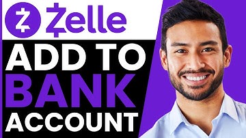 How Do I ADD Zelle To My BANK Account (EXPLAINED) 2025