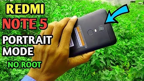 Portrait mode in Redmi Note 5 | Without Root