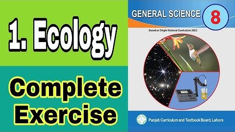 Class 8 Science Chapter 1 | Ecology | complete exercise | ilmi darasgah