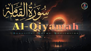 75 Surah Alqiyamah  The Most Beautiful Quran Recitation  Tareq Muhammad 