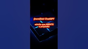¡Increíble! ChatGPT admite que MIENTE a propósito #chatgpt #ciberseguridad #artificialintelligence