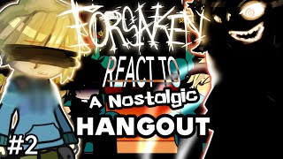 ➤ FORSAKEN React :: A NOLSTAGIC HANGOUT GAME REDUX(2) //NO 2XSPEED//@fiyaramulfand #Forsaken#roblox