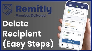 How to Delete Recipient in Remitly !