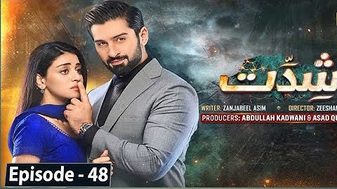 Shiddat Episode 48 [Eng Sub] - Muneeb Butt - Anmol Baloch - 22nd July 2024 - HAR PAL Sath