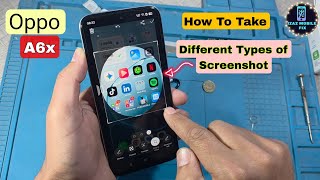 How To Take Different Types Of Screenshot In Oppo A6x | All Screenshot Methods