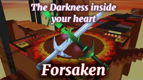 The Darkness inside your heart | Forsaken (MS 3-4 Shedletsky and MS 3-4 1x1x1x1)