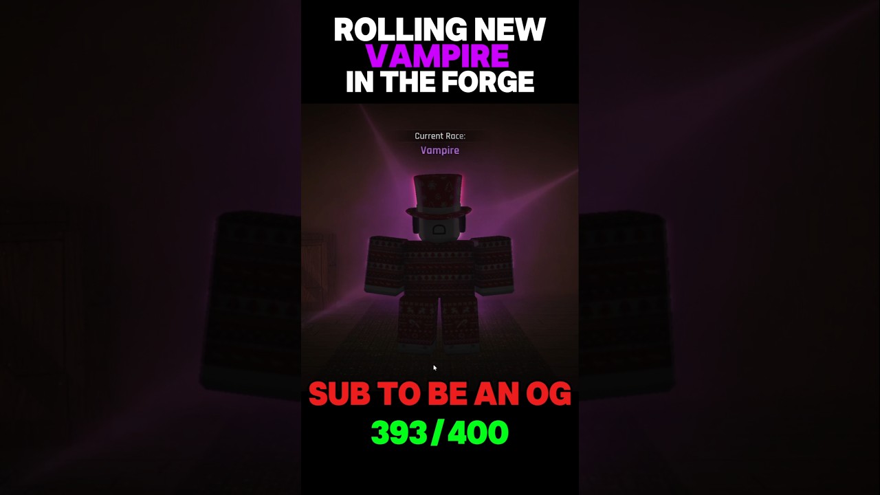 ROLLING NEW VAMPIRE IN THE FORGE 