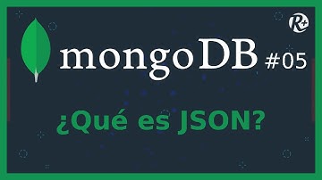 🍀MongoDB🍀05🍀 ¿Qué es JSON? - Introducción a JSON