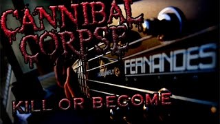 Download Lagu Cannibal Corpse - Kill Or Become (Guitar cover) HD MP3