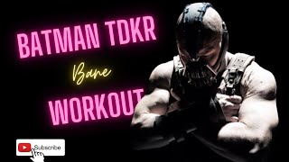 BANE Workout | How to Look Like Bane In TDKR