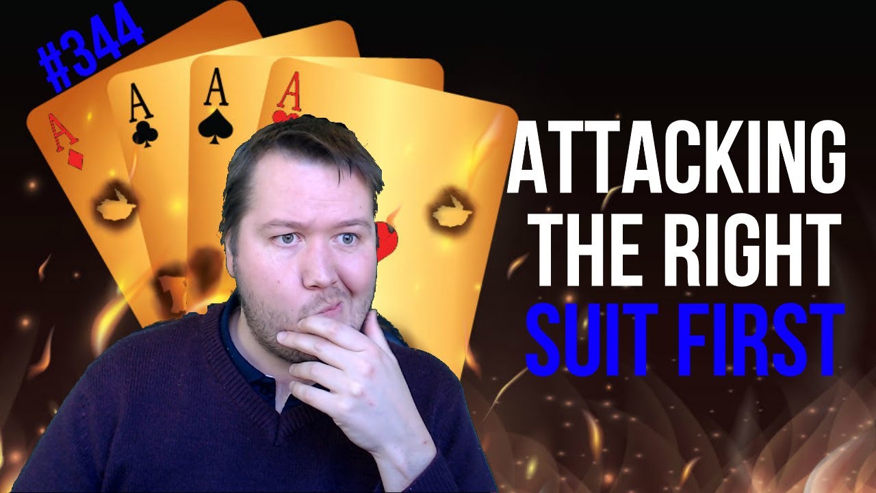 Attacking The Right Suit First - Weekly Free #344