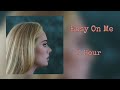 Adele - Easy On Me [Chill in 1 Hour]