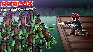 Roblox : Stranded on Earth 🧟 เกมสร้างฐานกันซอมบี้ ราคาแพง !!!