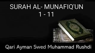 Surah Al Munafiqun 1-11 : Aymen Rushdi Swed- Practice Quran Recitation with Tajweed & Tarteel