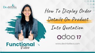 How To Display Order Details On Product Into Quotation In Odoo