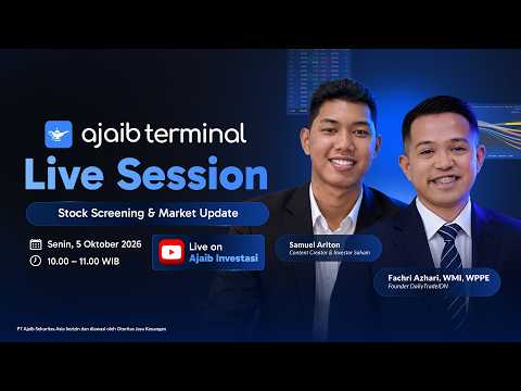Ajaib Terminal Live Session Stock Screening & Market Update With Fachri Azhari and Samuel Aritonang