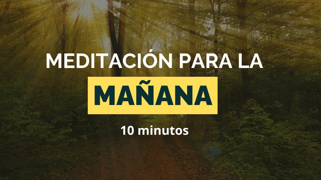 Meditación para la Mañana | Empieza el Día con Calma, Presencia y ...